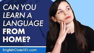 How to Adjust Your Routine & Learn Language from Home