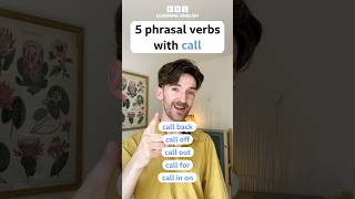 5 phrasal verbs with ‘call’ #shorts #english
