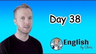 ★Day 38 》ภาษาอังกฤษ 365 วัน โดย English by Chris