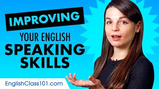 How to Improve Your Speaking Skills
