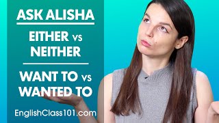 Either or Neither? Perfect English Grammar
