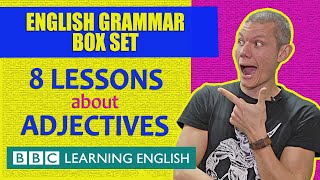 BOX SET: English adjectives - 8 English grammar lessons in 22 minutes!