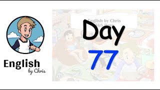 ★ Day 77 - 365 วัน ภาษาอังกฤษ ✦ โดย English by Chris