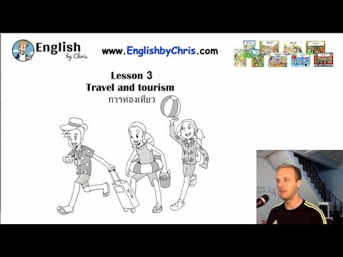 เรียนภาษาอังกฤษฟรี!!! Online B2 L3 - การท่องเที่ยว Travel and Tourism