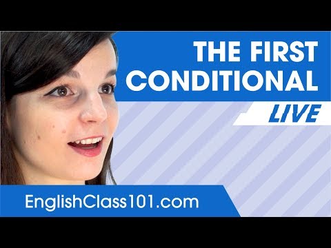 The First Conditional - Basic English Grammar