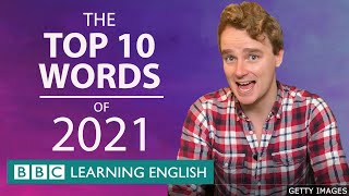 The top 10 words of 2021 - from BBC Learning English