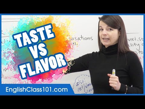 Taste vs Flavor: What’s the Difference? - Basic English Grammar