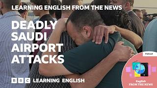 The Houthis say they are behind the attacks | BBC Learning English from the News