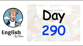 ★ Day 290 - 365 วัน ภาษาอังกฤษ ✦ โดย English by Chris