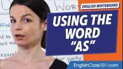 6 Ways to Use the Word "As" | Learn English Grammar for Beginners