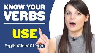 USE - Basic Verbs - Learn English Grammar