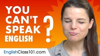 If You Understand English But Can't Speak it...This video is for You!