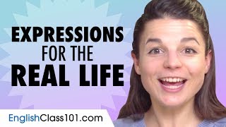 Vocabulary and Common Expressions for Real Life English Conversation
