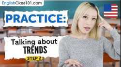 Practice Talking About Trends