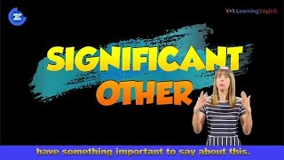 English in a Minute: Significant Other