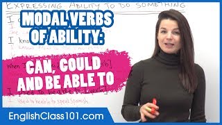 Expressing Ability to Do Something with CAN, COULD or BE ABLE TO - English Grammar