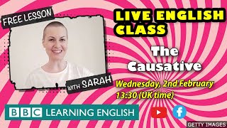 Live English Class: the causative