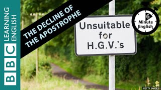 The decline of the apostrophe: 6 Minute English