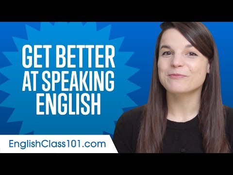 How to Get Better at Speaking English