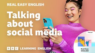 Talking about social media ??❤️ Real Easy English: Episode 8