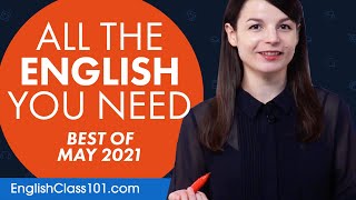 Your Monthly Dose of English - Best of May 2021