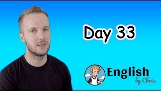 ★Day 33 》ภาษาอังกฤษ 365 วัน โดย English by Chris