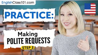 Practice Making Polite Requests