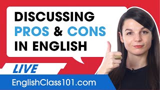 How to Discuss the Pros and Cons of Something | English Grammar with examples