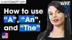 How to Use "A," "An," and "The" in English | English Grammar Made Easy