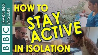 Coronavirus self-isolation: Stay active with us!