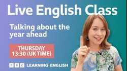 How to talk about your plans for the year ahead: Live English Class