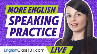 How to Get More English Speaking Practice!