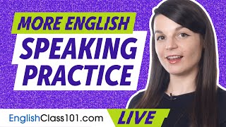 How to Get More English Speaking Practice!