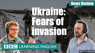 Ukraine: Fears of invasion - BBC News Review