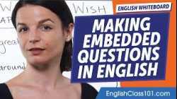 How to  Embedded Questions | Learn English Grammar for Beginners