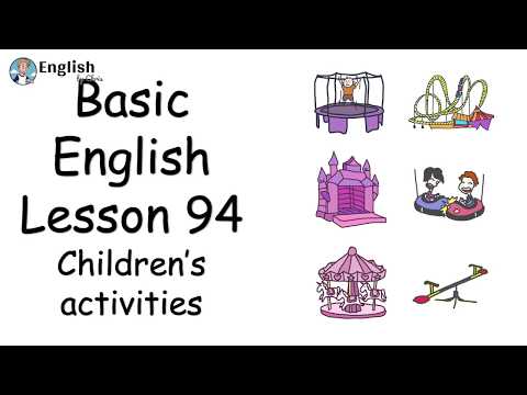 ผู้เริ่มต้น English - Lesson 94 - Children's activities