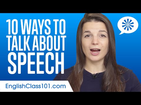 10 Ways to Talk About Speech in English