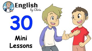 วีดีโอคอร์สเรียนพื้นฐานภาษาอังกฤษสำหรับชีวิตประจำวัน 30 บทเรียนสั้นๆ - English by Chris (2 ชั่วโมง)