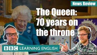 News Review: The Queen - 70 years on the throne