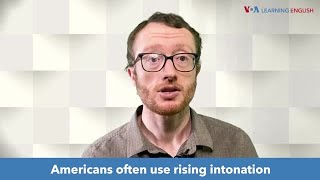 How To Pronounce: Rising Intonation