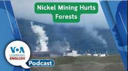 Nickel Mining Pollution, Election Words, Say versus Tell