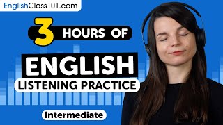 3 Hours of Real Life English Listening Skills | For Intermediate Learners