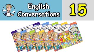 100 บทสนทนาภาษาอังกฤษ - Conversation 15