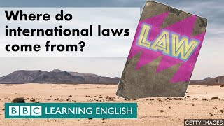 Where do international laws come from? - An animated explainer