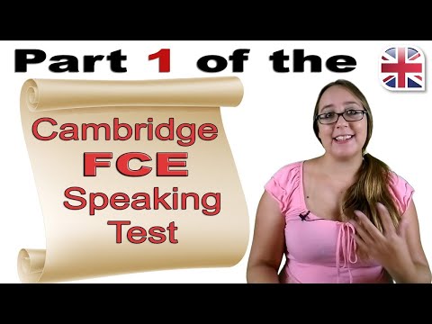 FCE Speaking Exam Part One - Cambridge FCE Speaking Test Advice