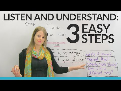 LISTENING & UNDERSTANDING in 3 Easy Steps