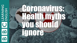 Coronavirus: Health myths you should ignore
