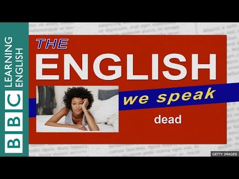 Dead: The English We Speak