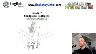 เรียนภาษาอังกฤษฟรี!!! Online B2 L7 - ประโยคที่แสดงเงื่อนไข Conditional sentences