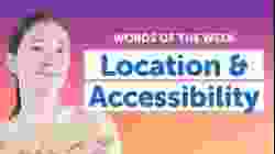 5 Must-Know English Words: Location & Accessibility Vocabulary